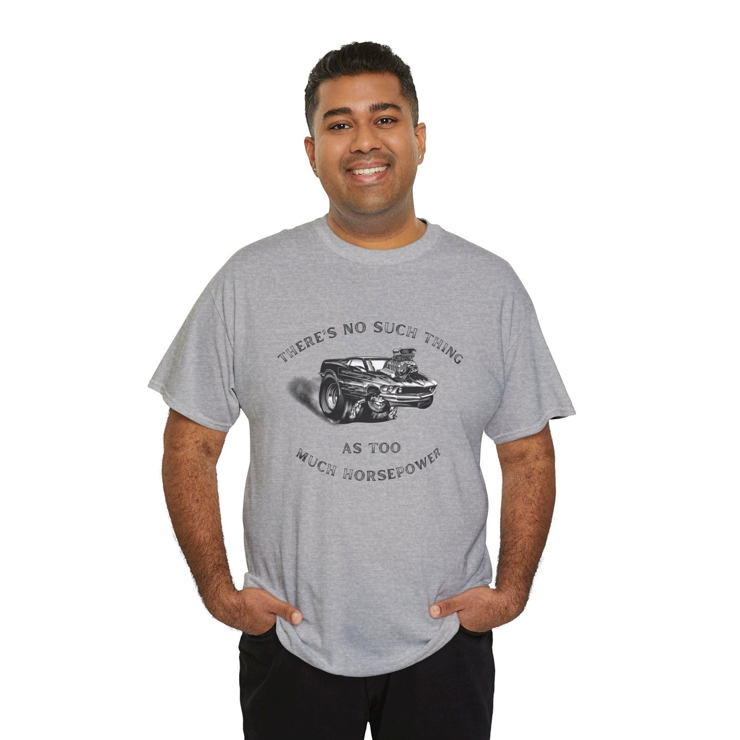 Too much horsepower Car Guy Shirt