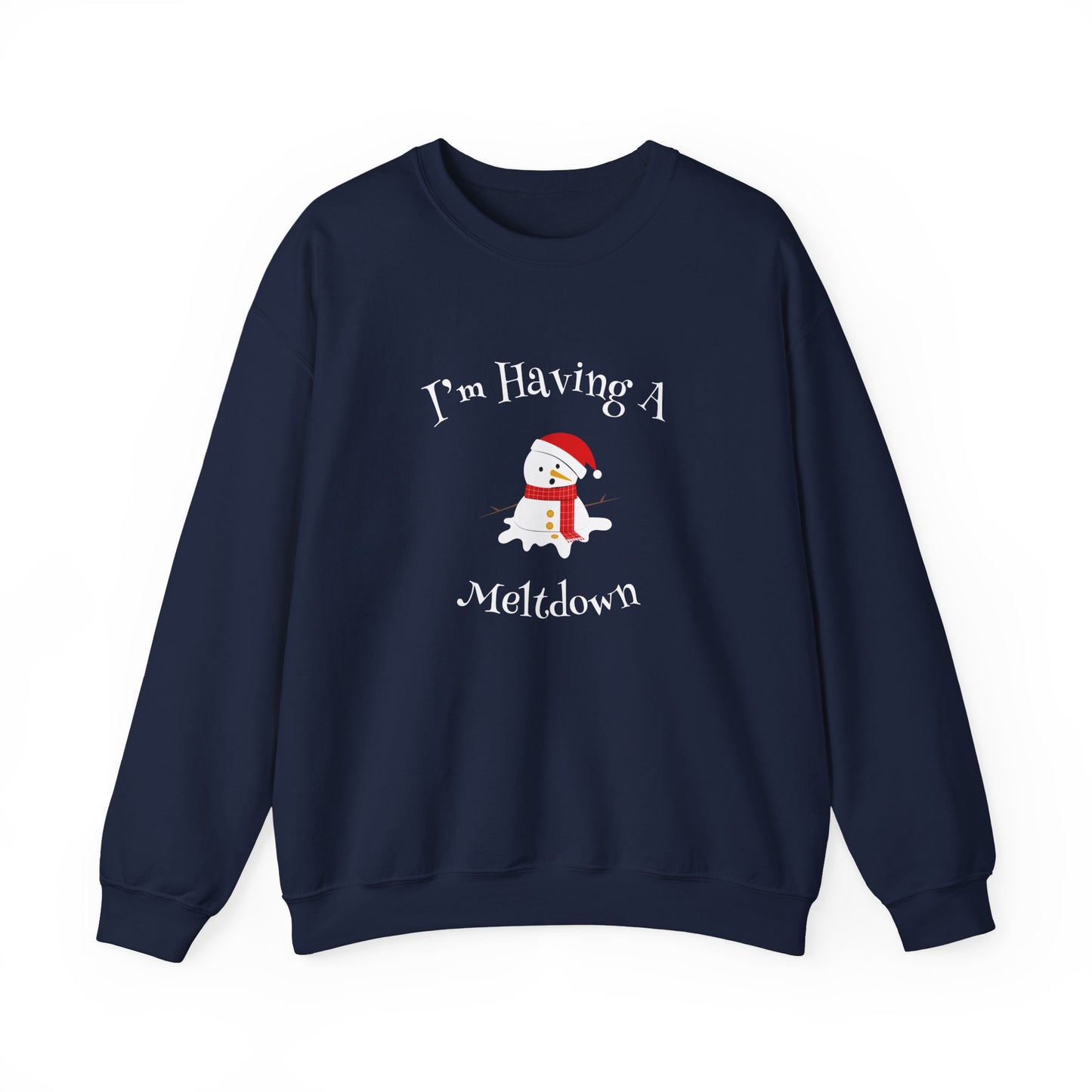 I'm having a meltdown Christmas Crew Neck Sweater pullover