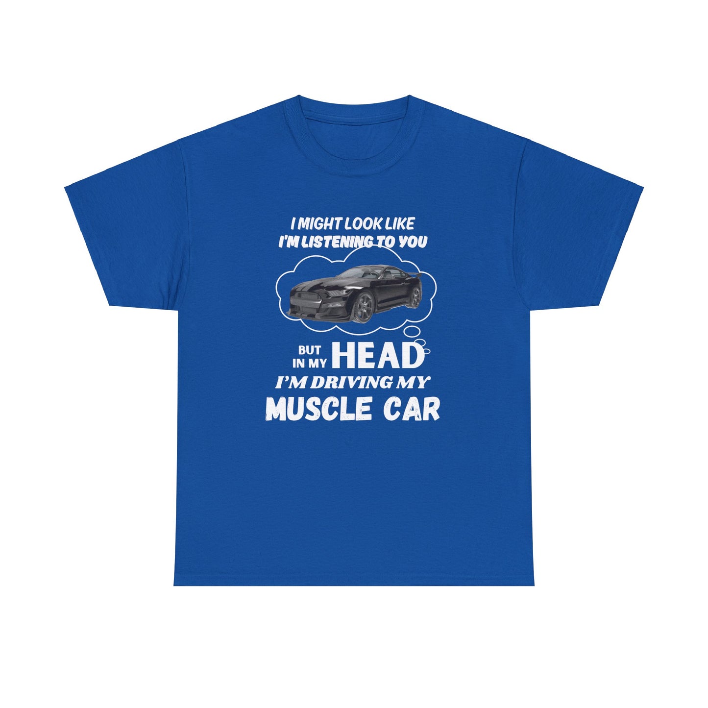 I might look like Im listening Car Guy Shirt