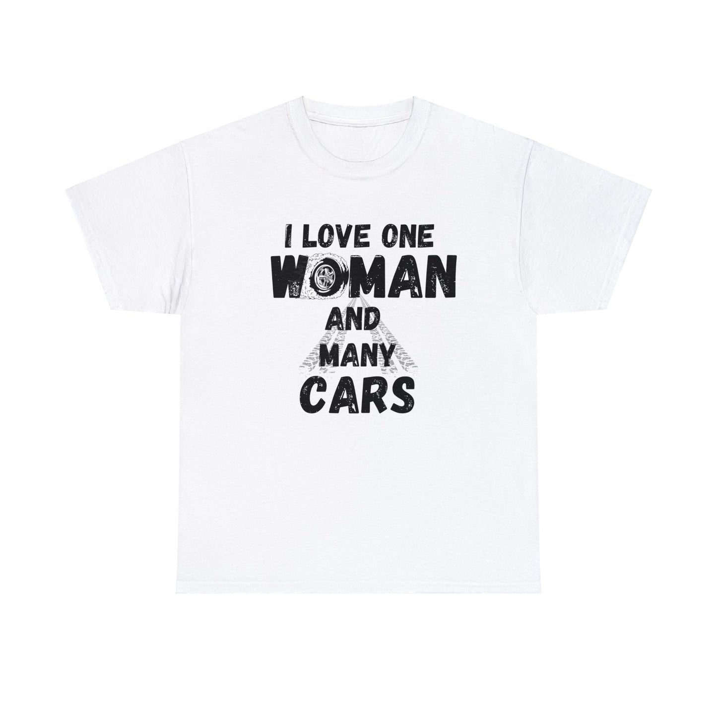 I love one women and Many Cars Shirt