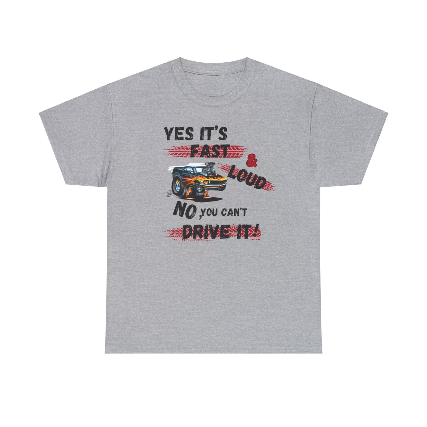 Yes It's Fast Car Guy Shirt