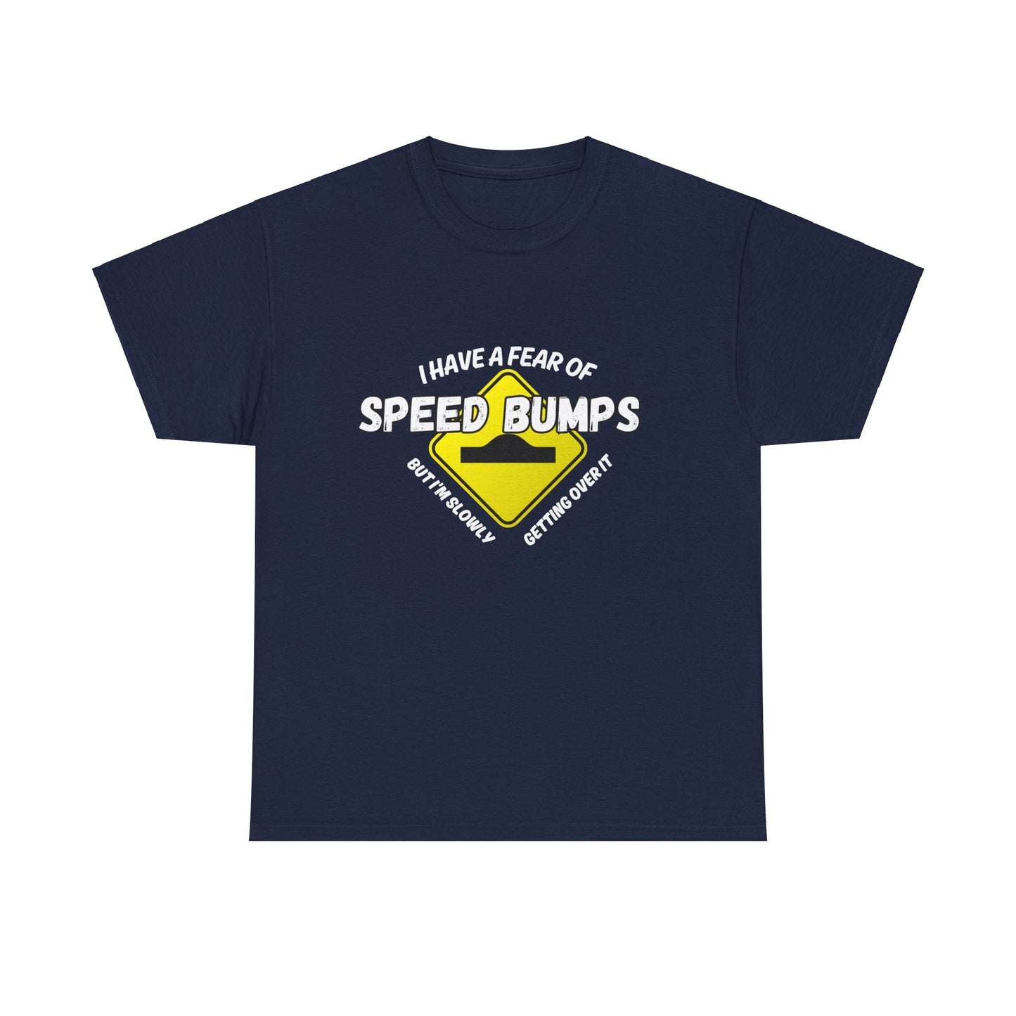 Speed Bumps Fear Car Guy Shirt