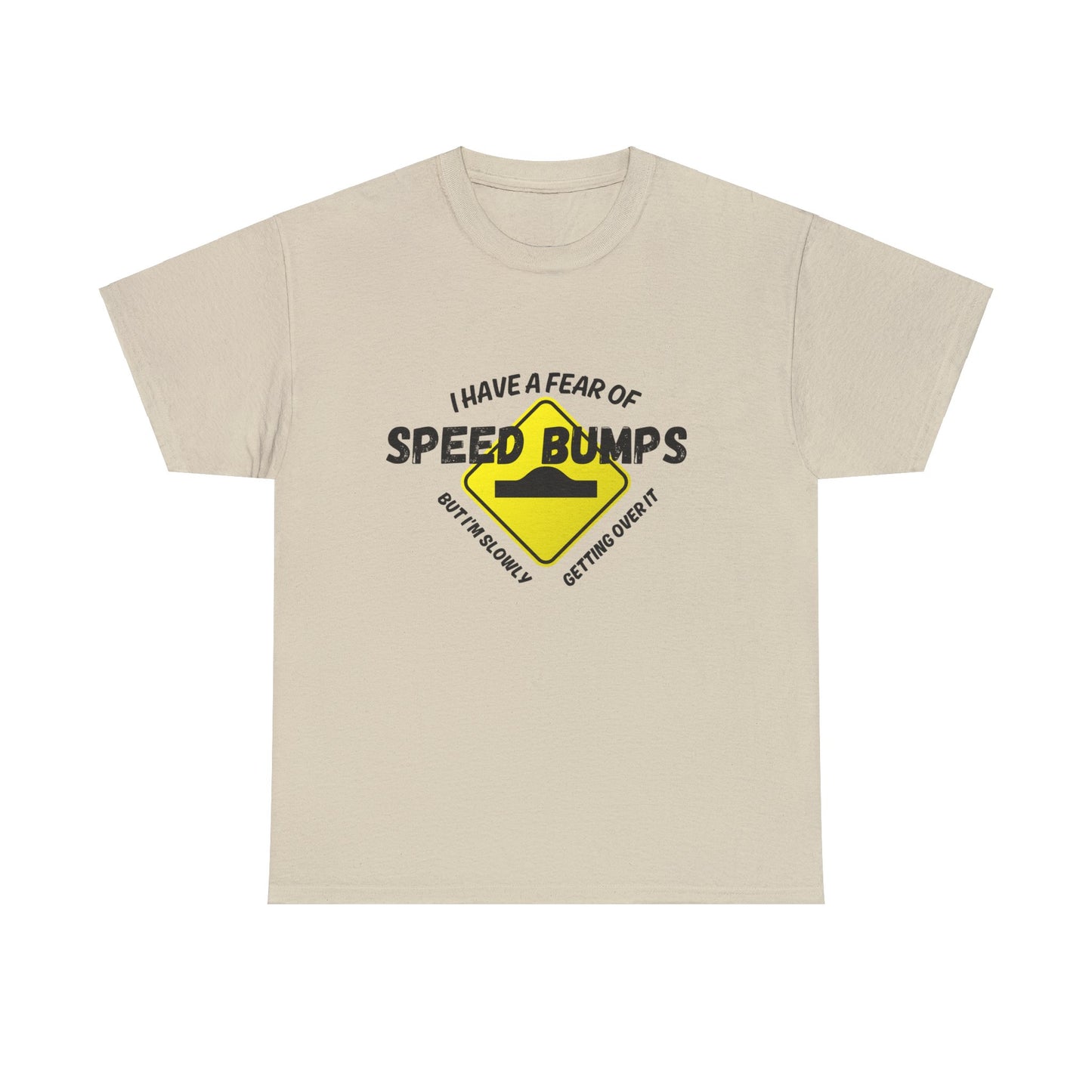 Speed Bumps Fear Car Guy Shirt