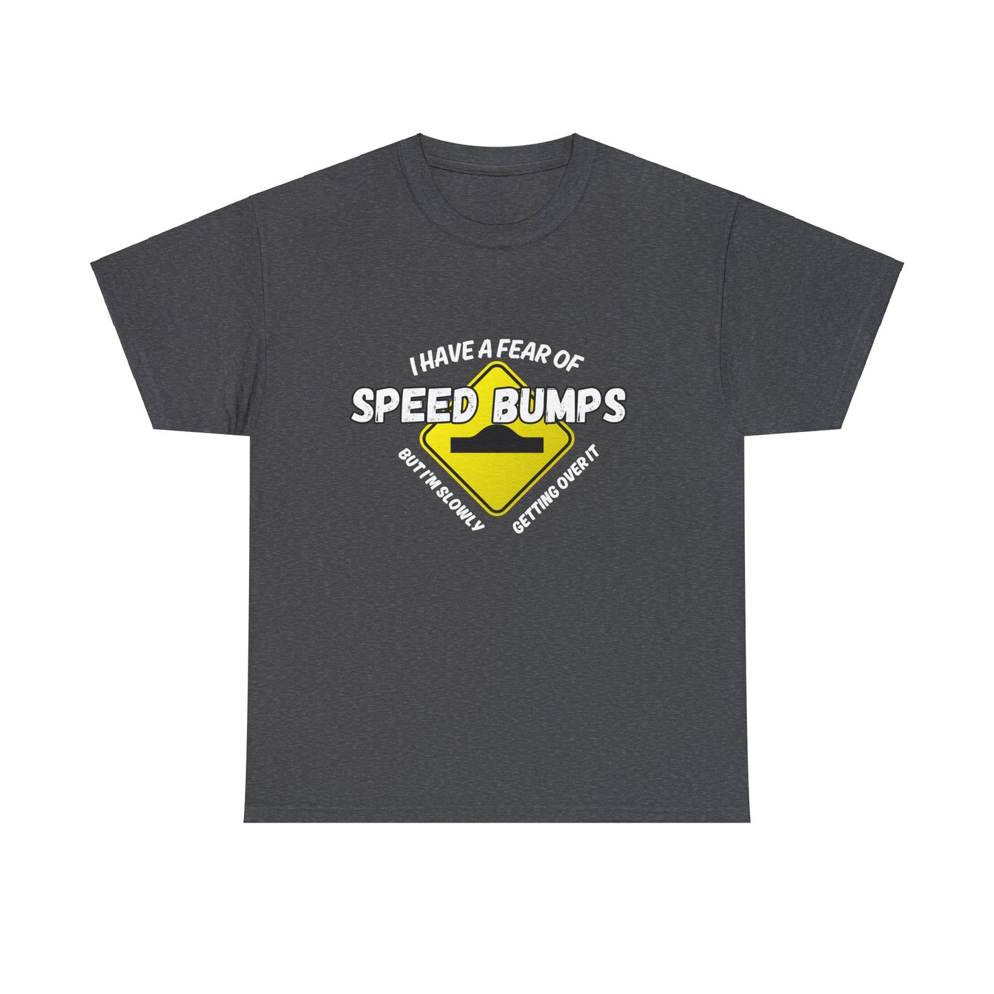 Speed Bumps Fear Car Guy Shirt