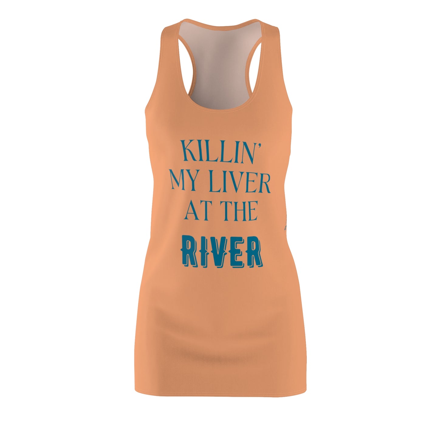 Killin My Liver at the River Women's Racerback Dress ORG