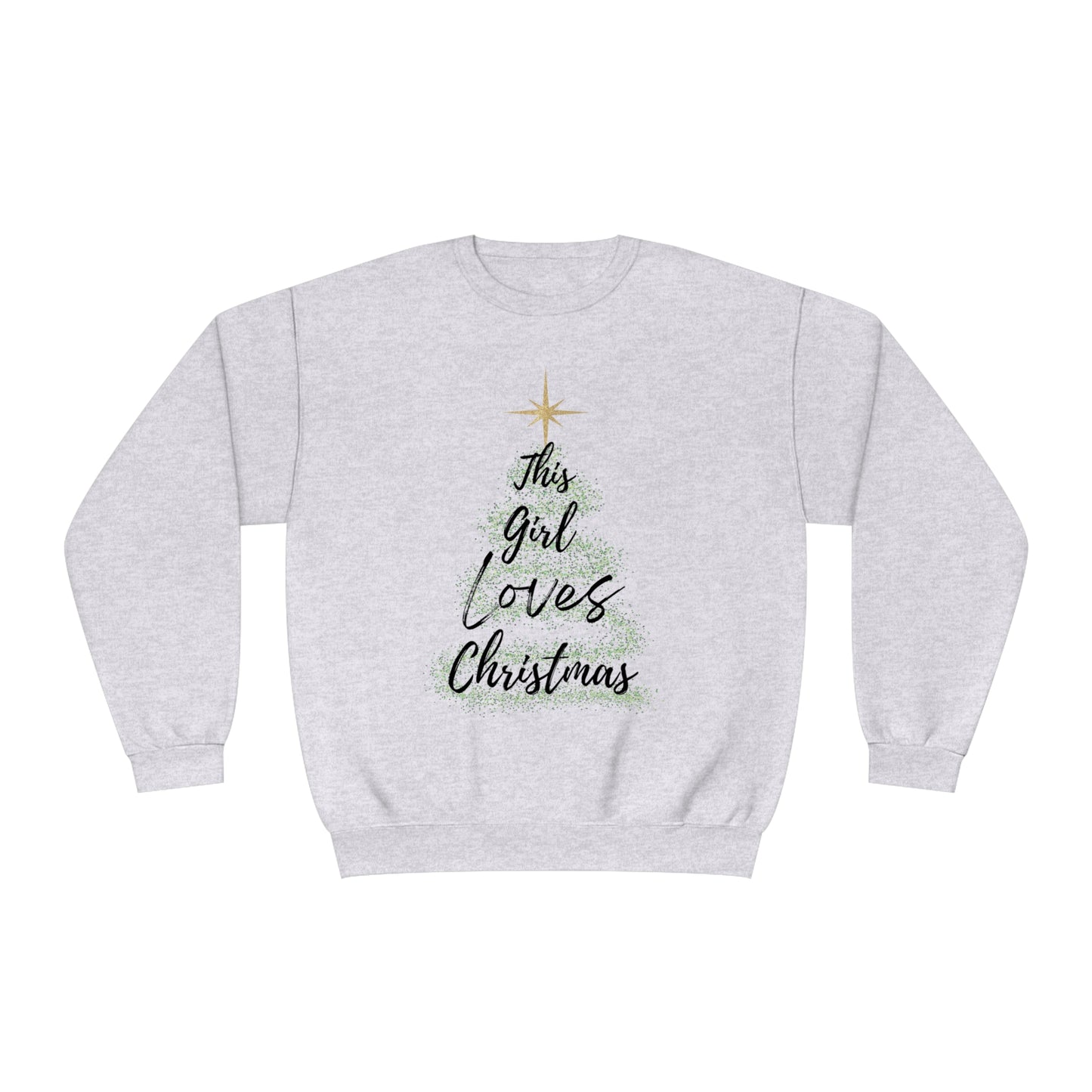 This Girl Loves Christmas NuBlend® Crewneck Sweatshirt