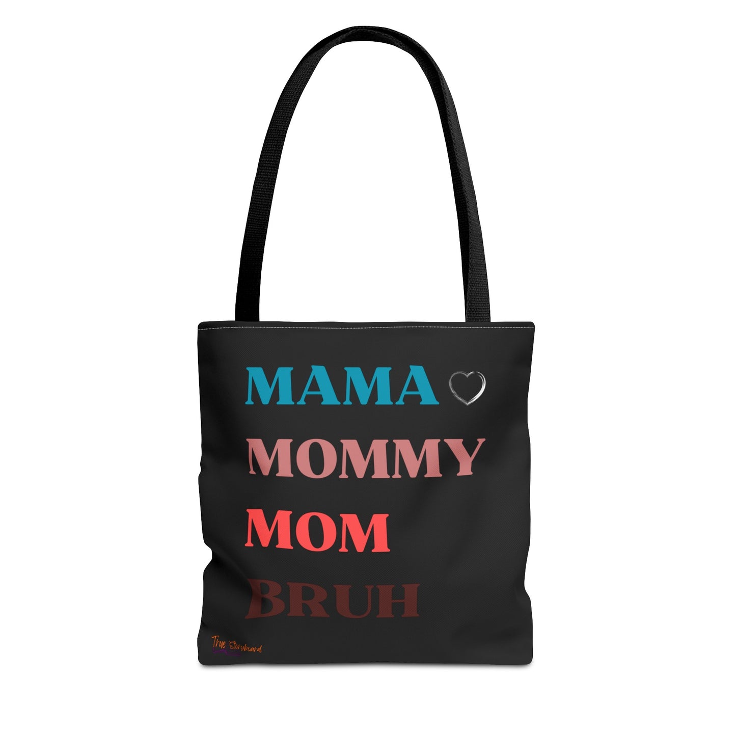 Mom Humor tote Bag Mommy mom bruh humor Reusable Tote bag