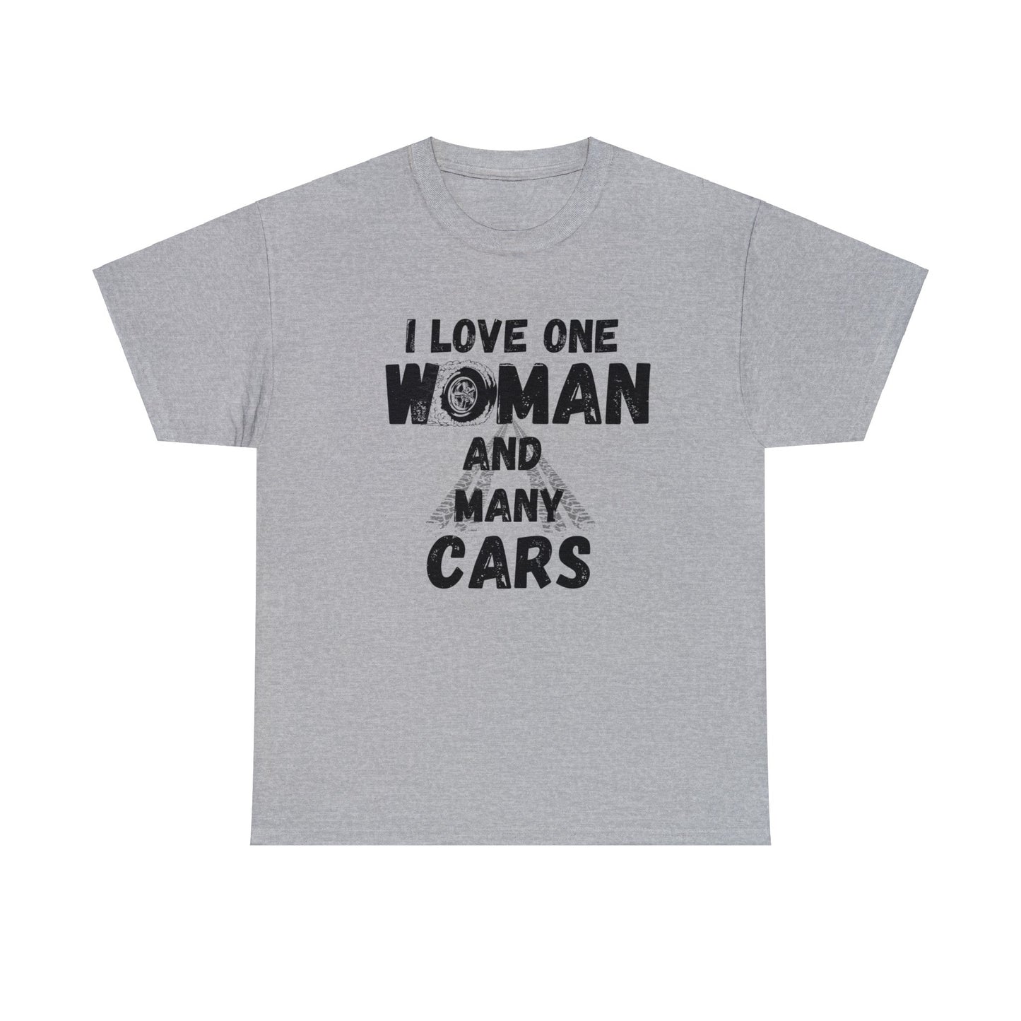 I love one women and Many Cars Shirt