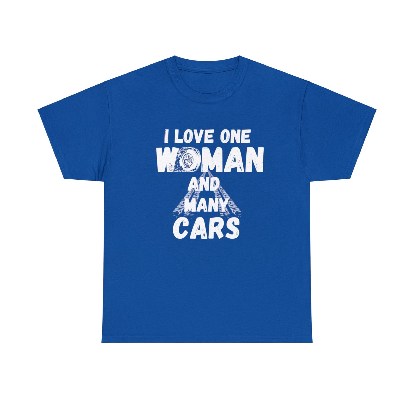 I love one women and Many Cars Shirt