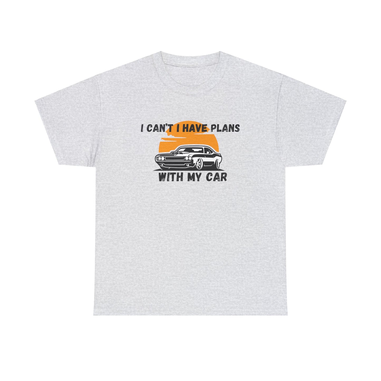 Plans With My Car Shirt for Car Guys