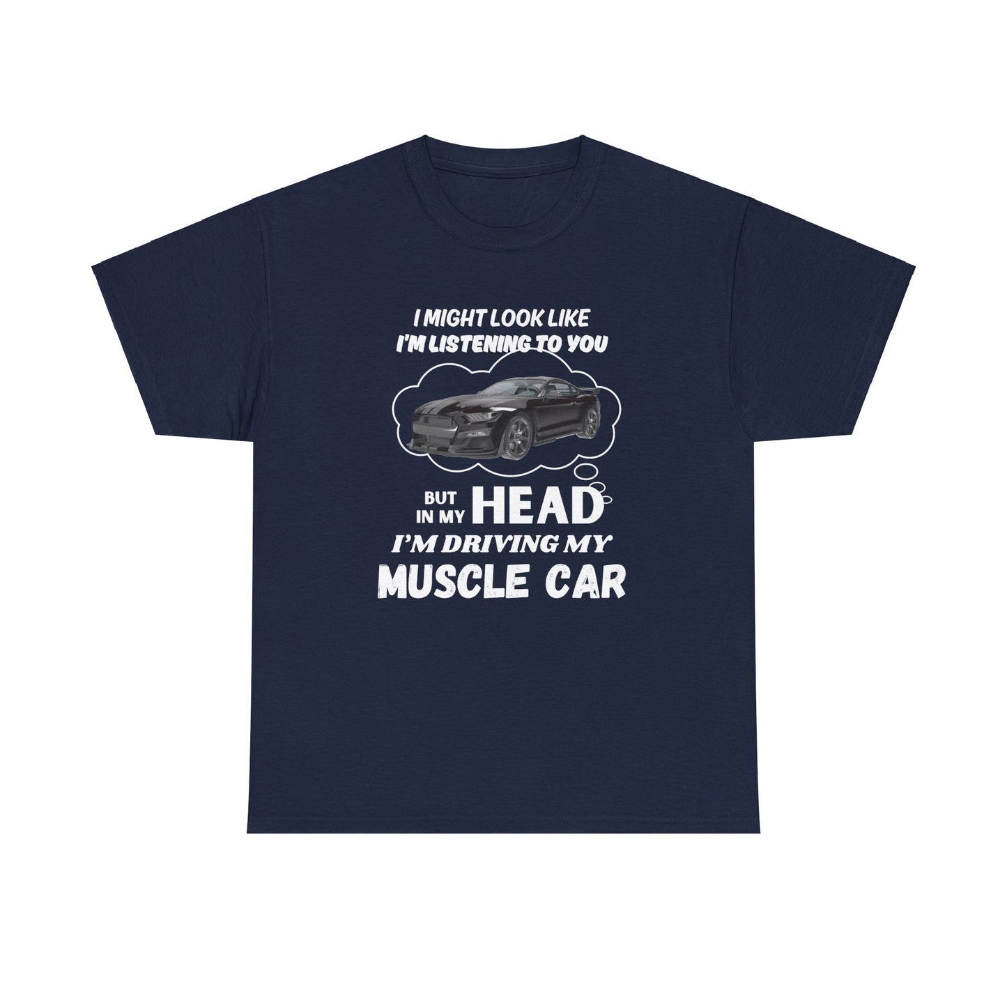 I might look like Im listening Car Guy Shirt