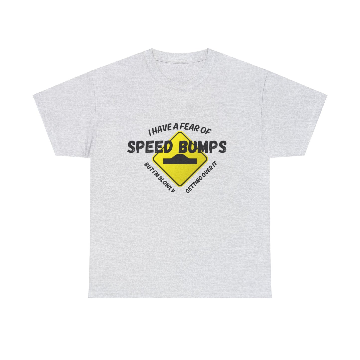 Speed Bumps Fear Car Guy Shirt