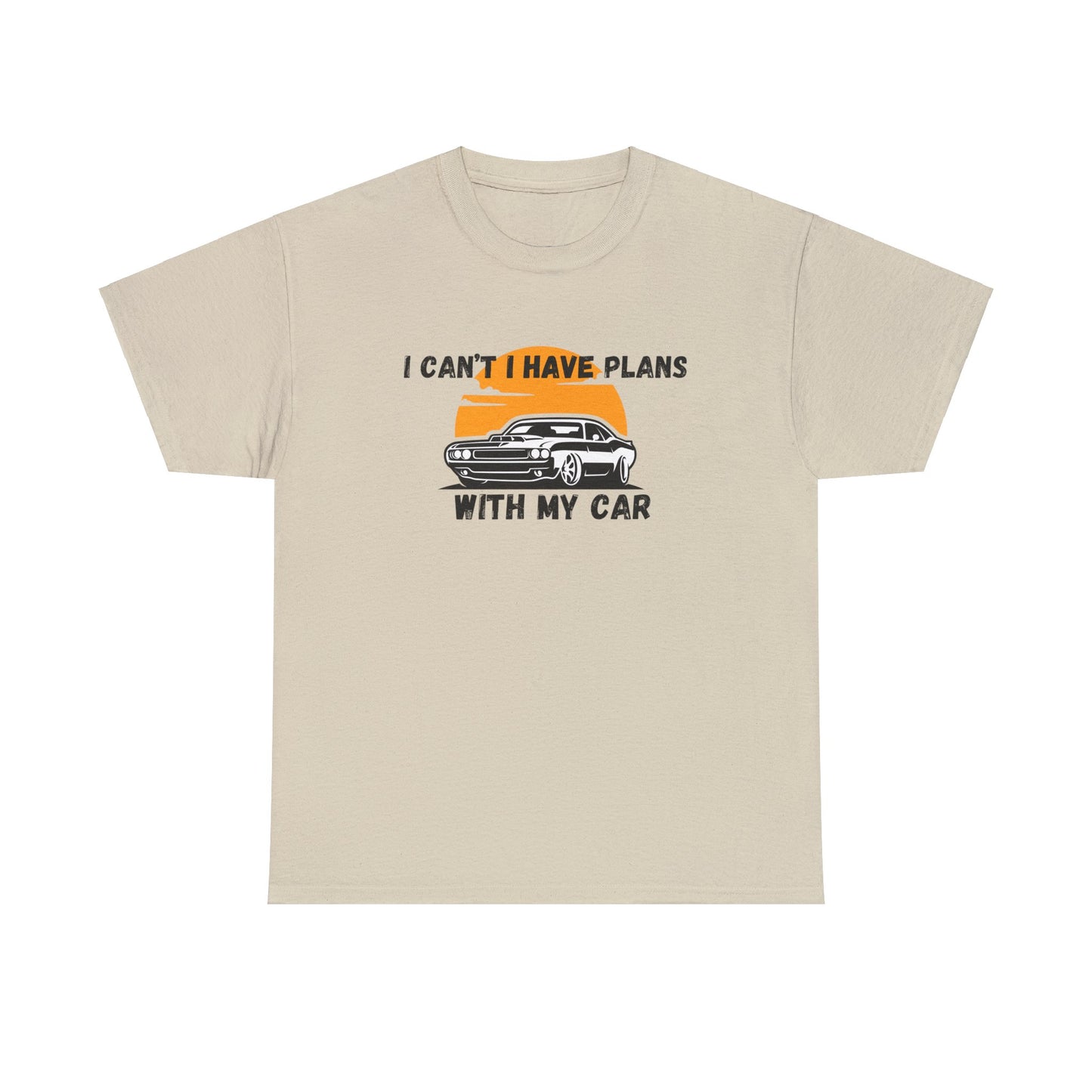 Plans With My Car Shirt for Car Guys