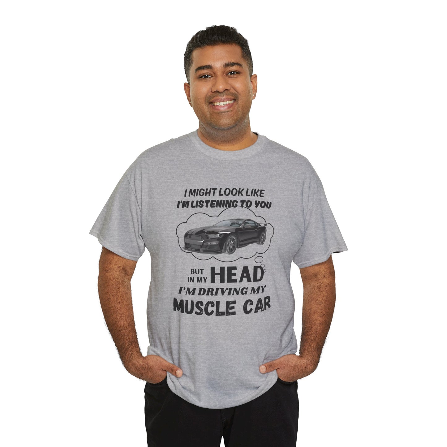 I might look like Im listening Car Guy Shirt