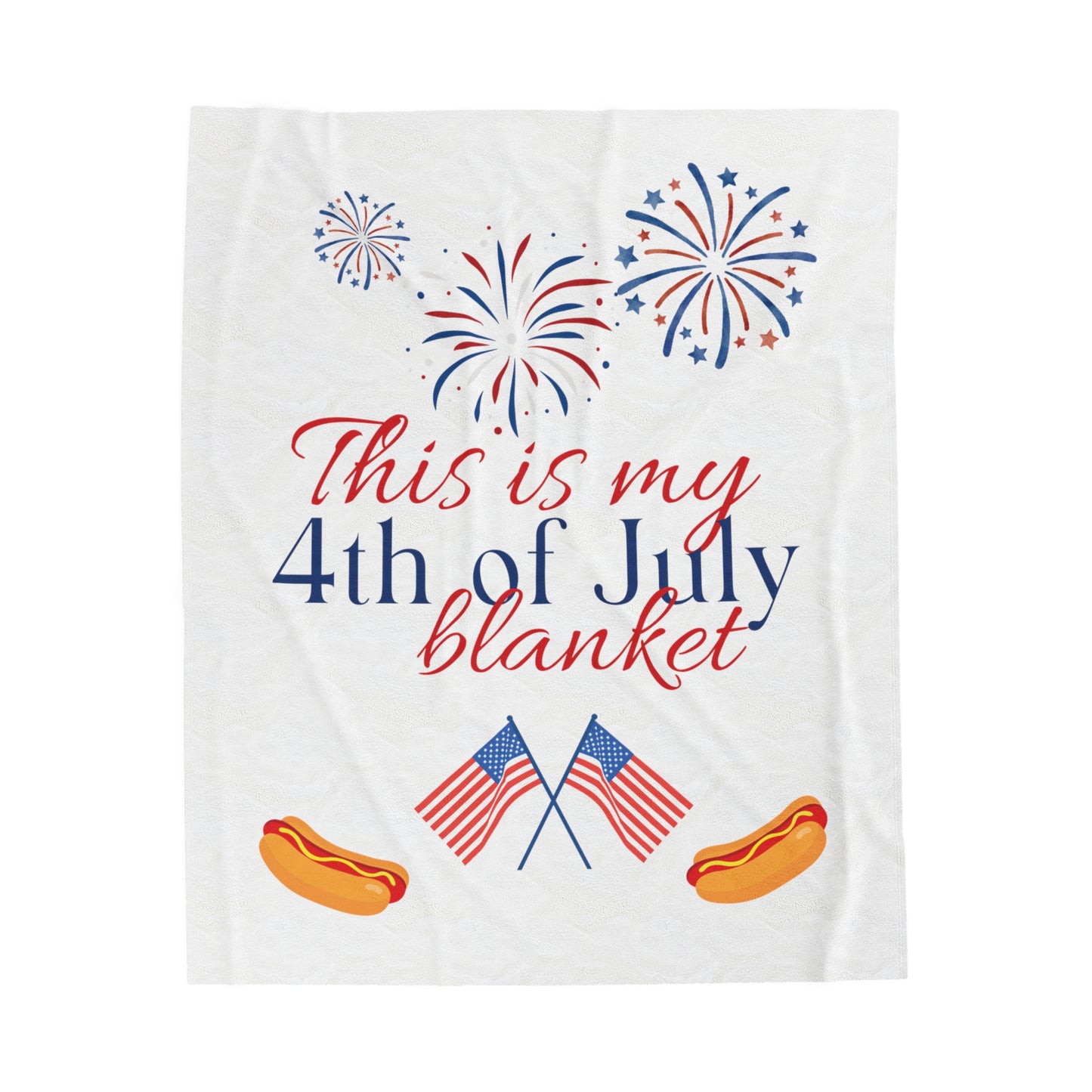 My 4th of July Blanket Velveteen Plush Blanket