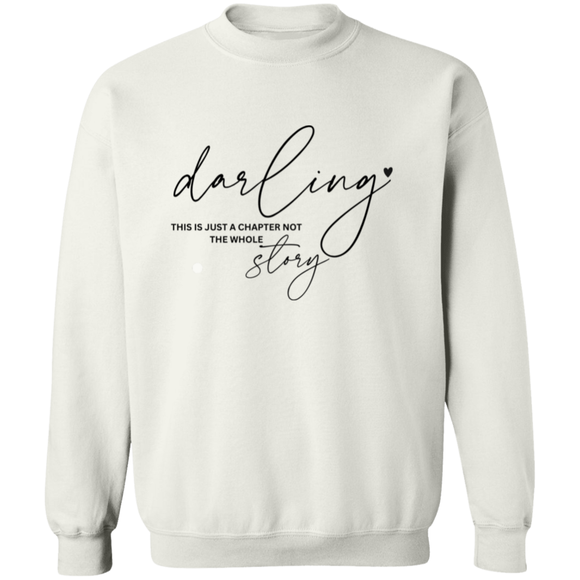 The Whole Story Crewneck Pullover Sweatshirt