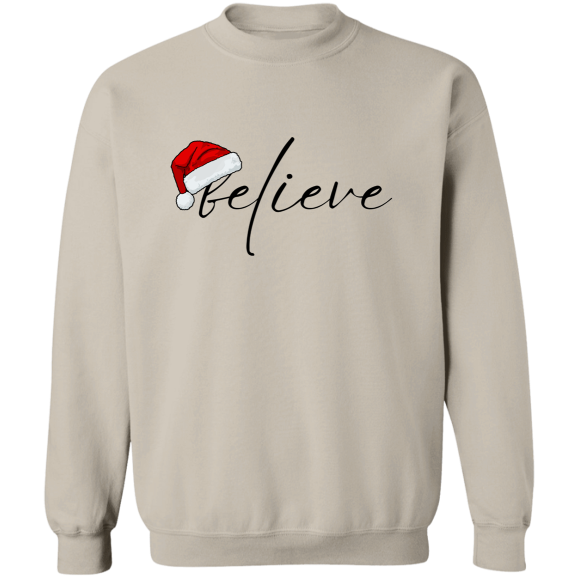 Believe Crewneck Pullover Sweatshirt