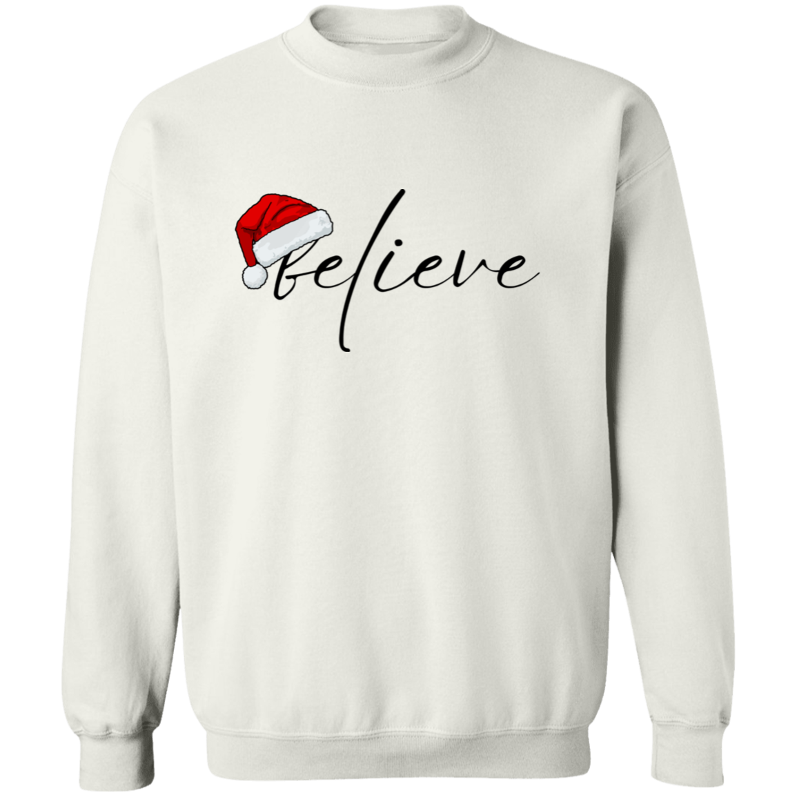 Believe Crewneck Pullover Sweatshirt