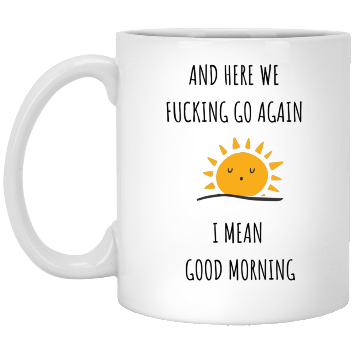 Good Morning 11oz White Mug