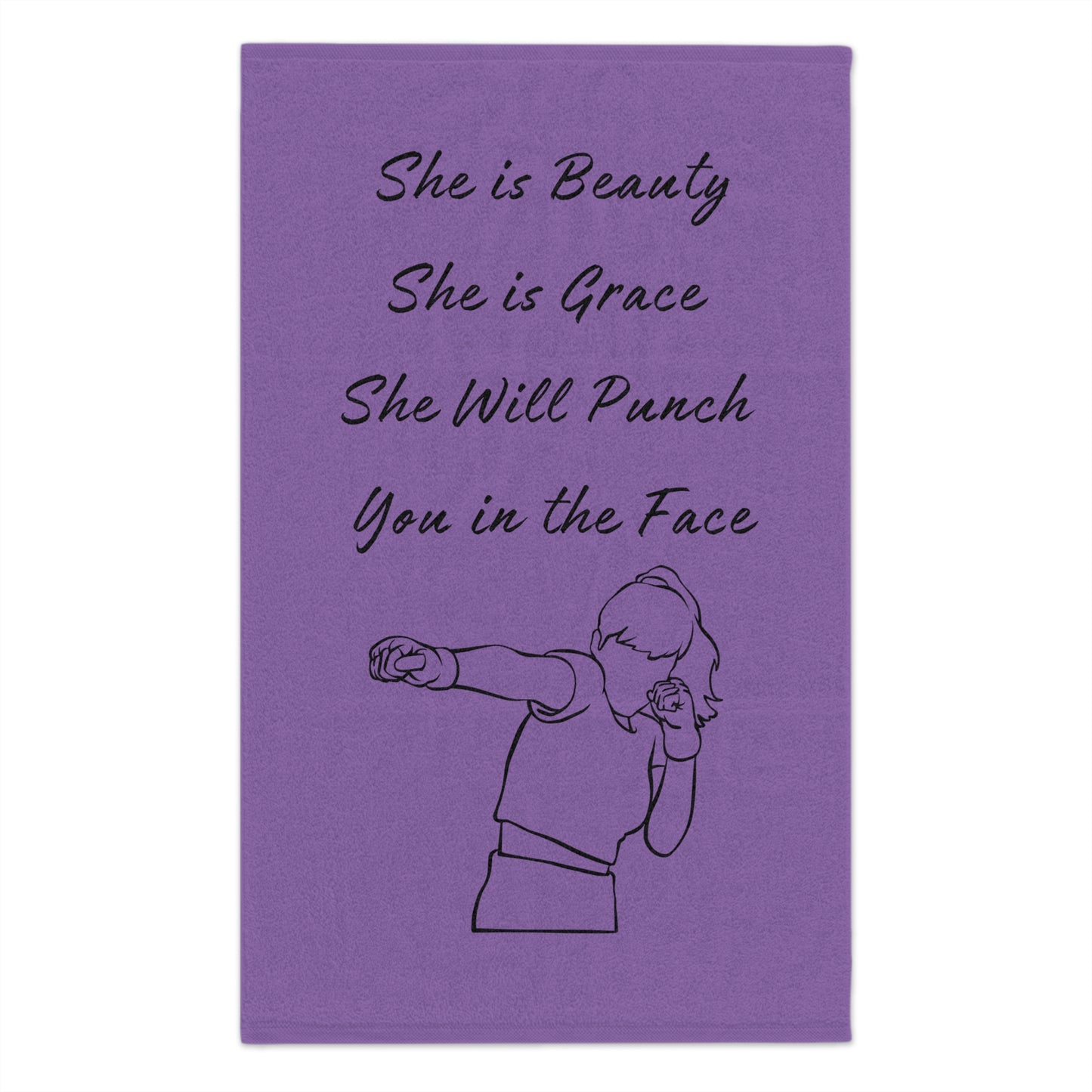 She has Beauty She is Grace She will punch you in the Face Boxing gym Towel Rally Towel, 11x18