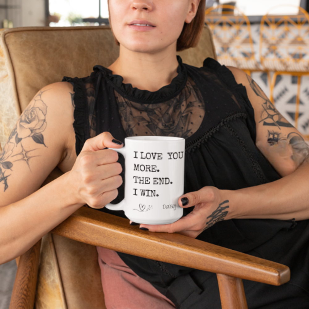 Love You More 15oz White Mug