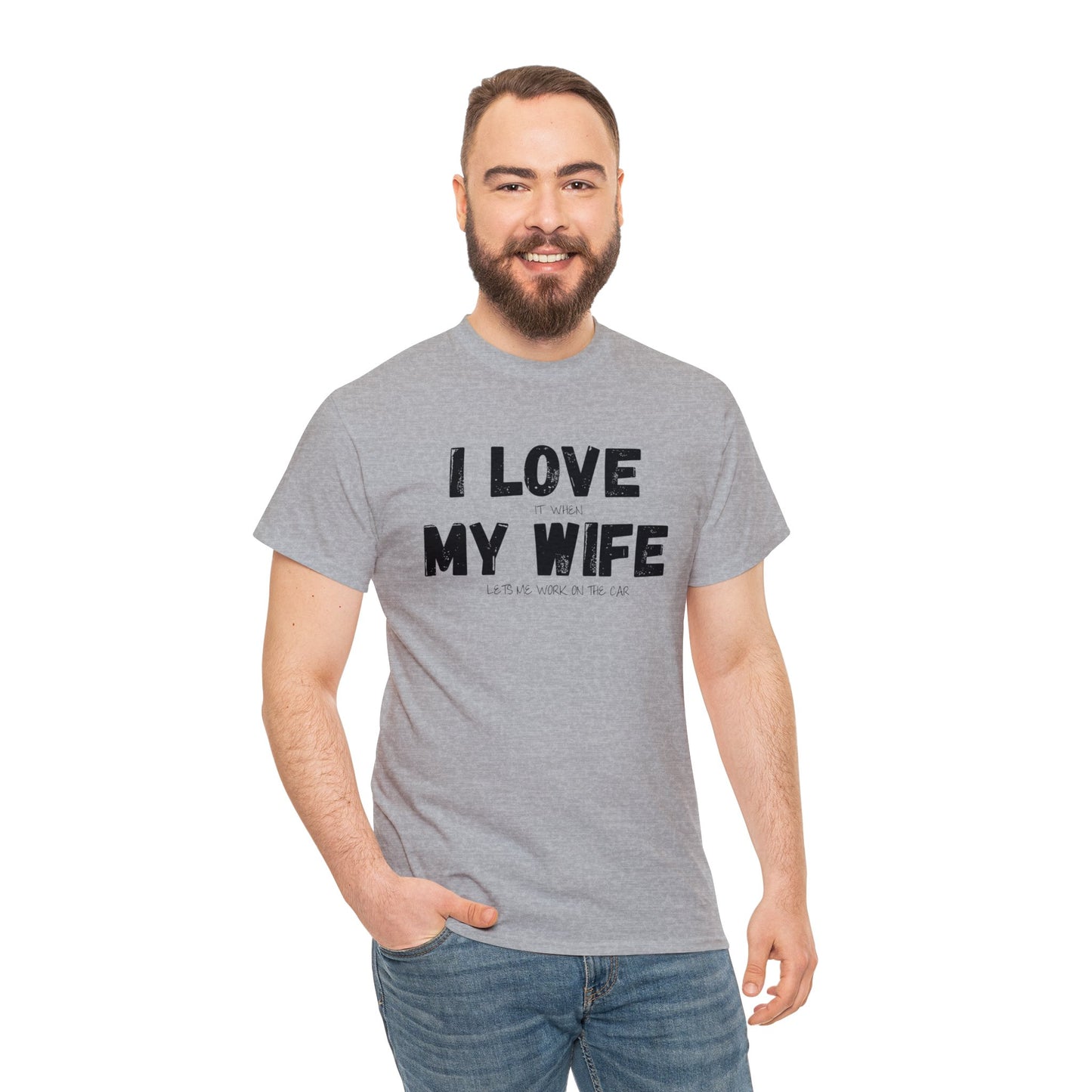 I Love My Wife Shirt