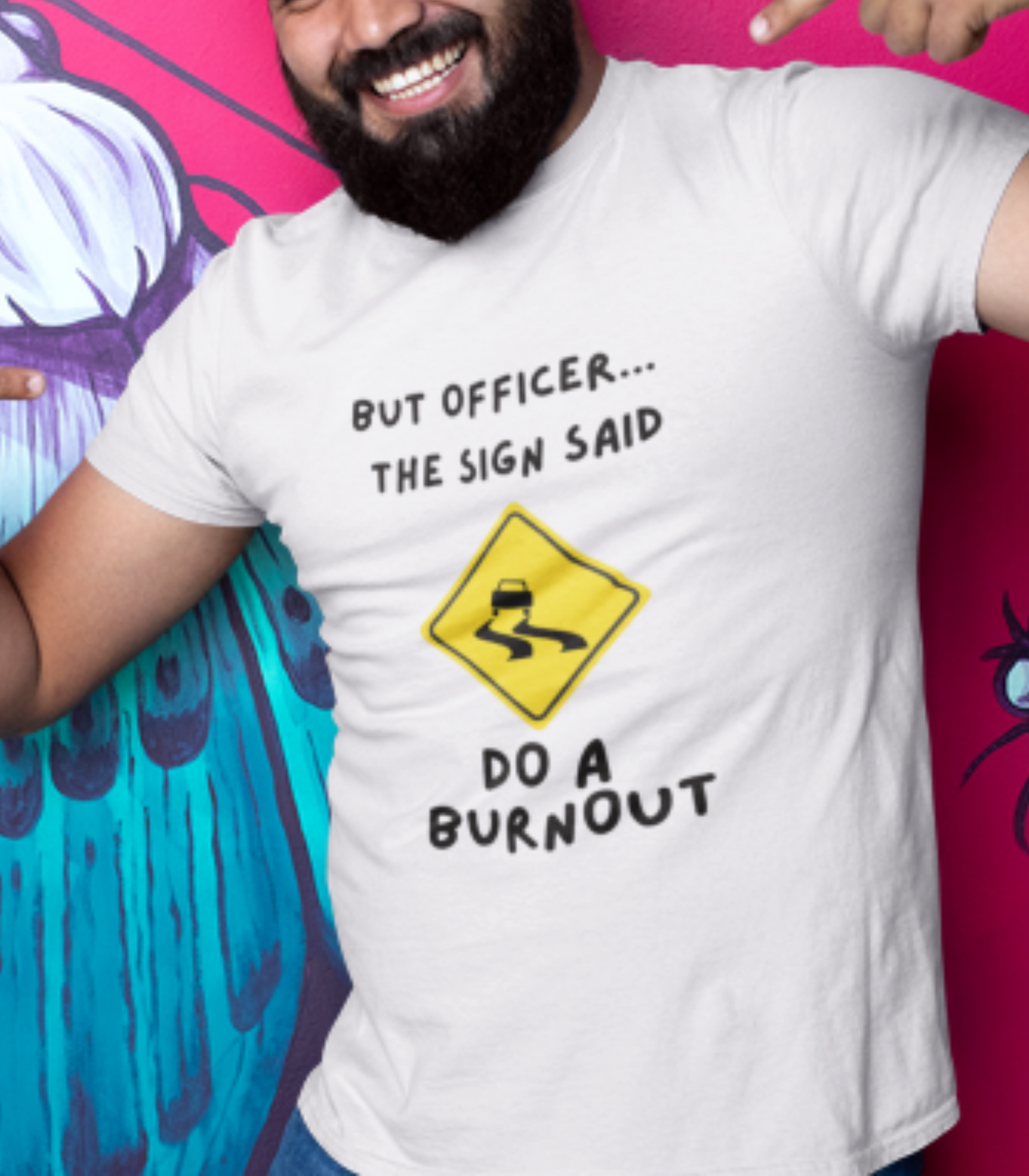 Do a burnout Sign Shirt